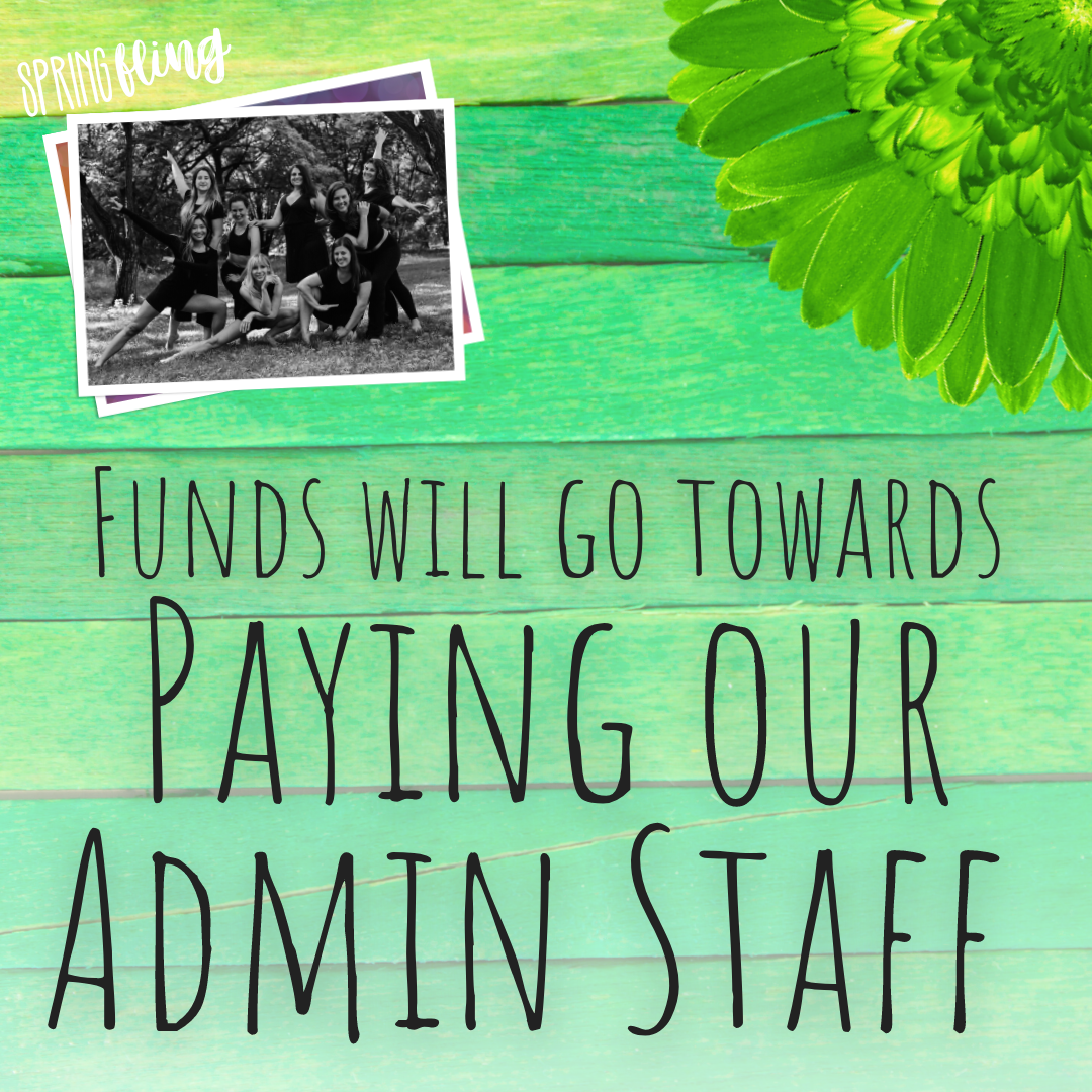 Funds will go towards paying our admin staff