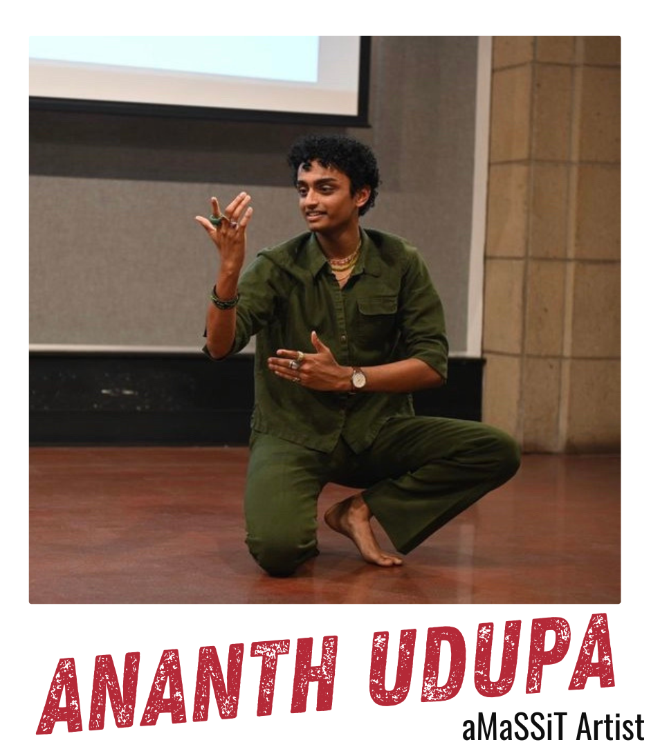 Ananth Udupa, aMaSSiT Artist