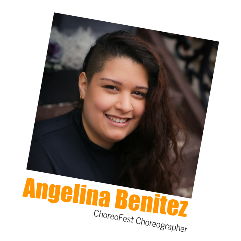 Angelina Benitez, ChoreoFest Choreographer