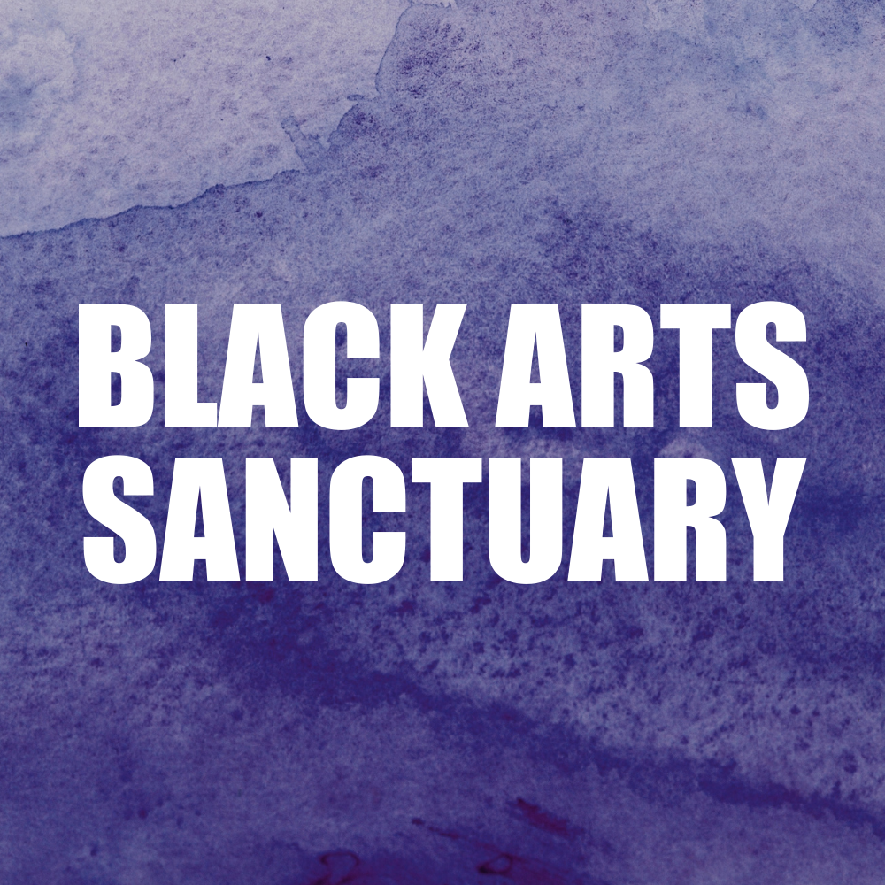Black Arts Sanctuary in large white letters