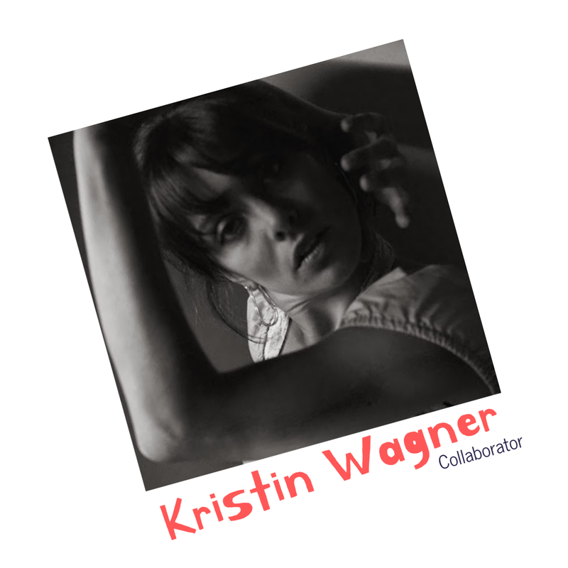 Kristin Wagner, Collaborator