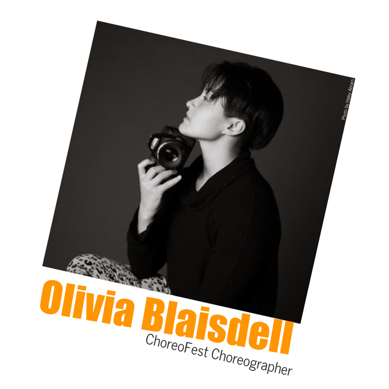 Olivia Blaisdell, ChoreoFest Choreographer