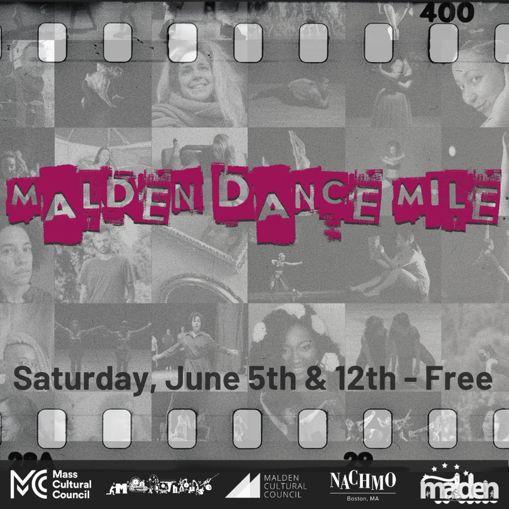 Malden Dance Mile Saturday June 5 & 12 Free Malden, MA