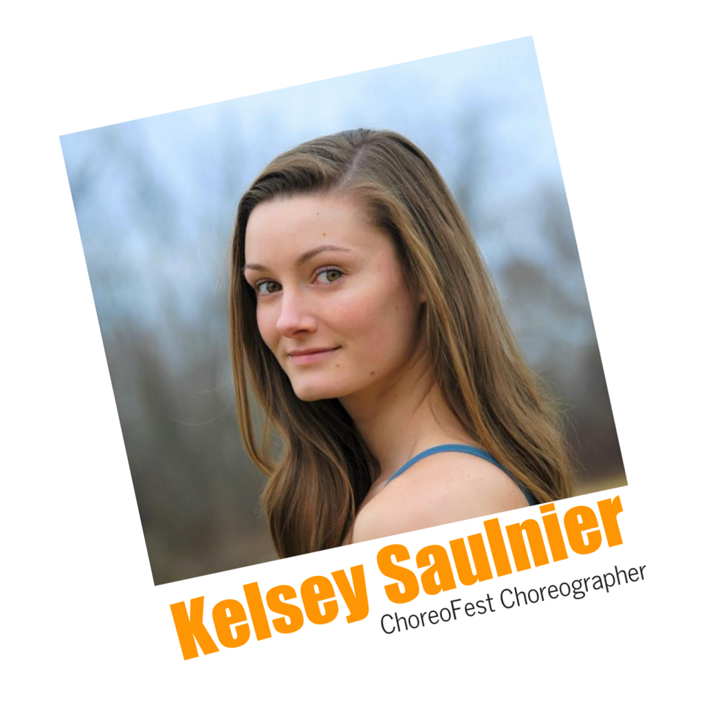 Kelsey Saulnier, ChoreoFest Choreographer